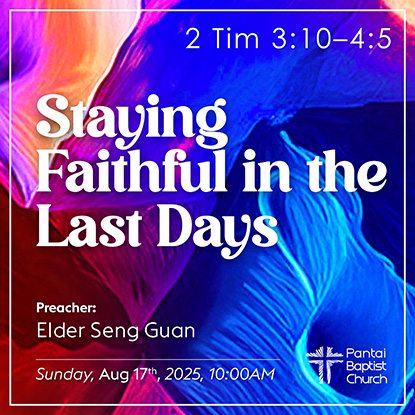 Staying Faithful in The Last Days